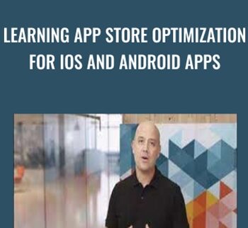 Learning App Store Optimization for iOS and Android Apps - Mike Wong