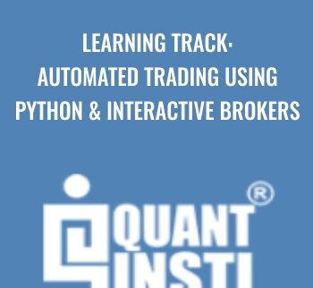 Learning Track: Automated Trading using Python & Interactive Brokers - QuantInsti