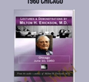 Lecture and Demonstration 1960 Chicago – Milton Erickson
