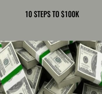 10 Steps to $100k – Lee Kenny