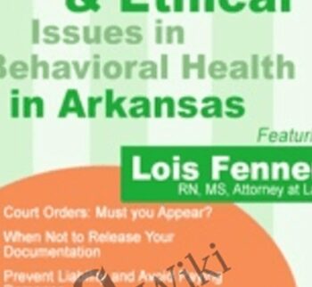 Legal and Ethical Issues in Behavioral Health in Arkansas - Lois Fenner