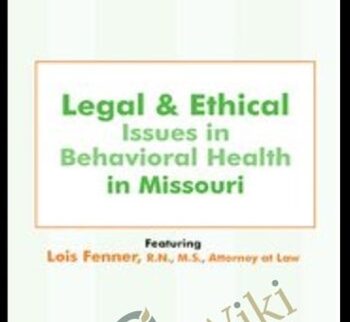 Legal and Ethical Issues in Behavioral Health in Missouri
