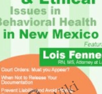 Legal and Ethical Issues in Behavioral Health in New Mexico - Lois Fenner