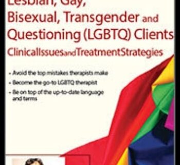 Lesbian, Gay, Bisexual, Transgender and Questioning (LGBTQ) Clients
