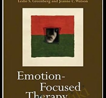 Emotion focused therapy for depression - Leslie S. Greenberg & Jeanne C. Watson