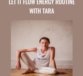 Let It Flow Energy Routine with Tara - Tara Stiles