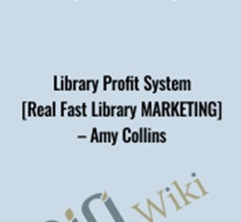 Library Profit System [Real Fast Library Marketing] – Amy Collins