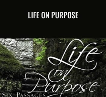 Life on Purpose - Brad Swift