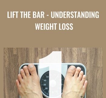 Lift the Bar - Understanding Weight Loss