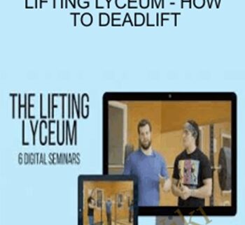 Lifting Lyceum - How to Deadlift