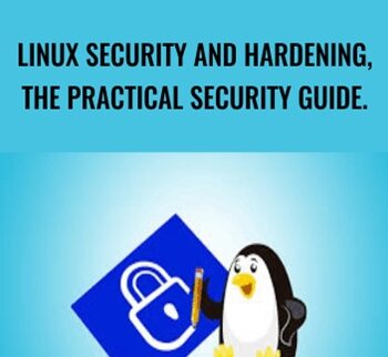 Linux Security and Hardening, The Practical Security Guide - Jason Cannon