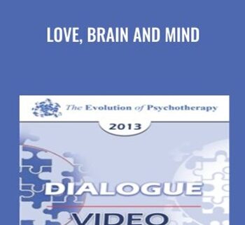 Love, Brain and Mind - Diane Ackerman