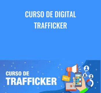 Curso de Digital Trafficker – Luis Font