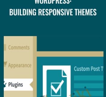 WordPress: Building Responsive Themes - Patrick Rauland