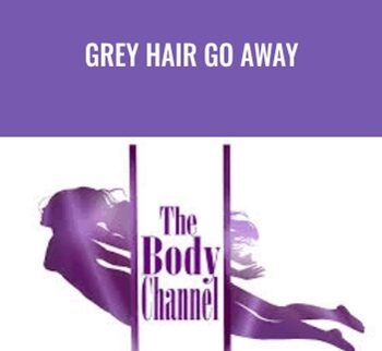 Grey Hair Go Away - Lynn Waldrop
