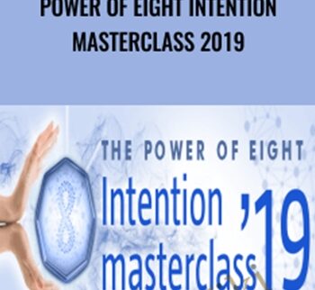 Power Of Eight Intention Masterclass 2019 - Lynne McTaggart