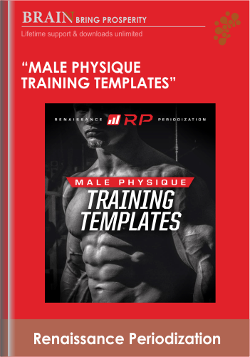 “Male Physique Training Templates” – Renaissance Periodization