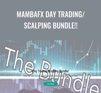 MambaFX Day Trading/Scalping BUNDLE!! – MambaFX