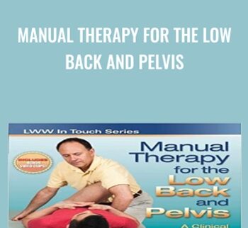Manual Therapy for the Low Back and Pelvis - Joseph Muscolino