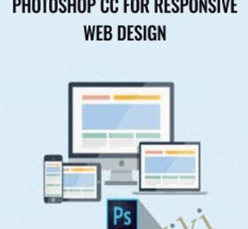 Photoshop CC for Responsive Web Design - Marc Rogall