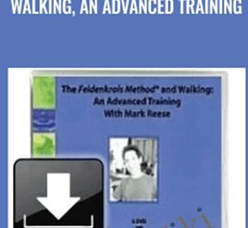 Walking, An Advanced Training - Mark Reese