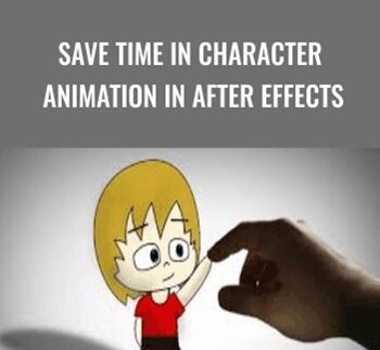 Save Time In Character Animation In After Effects – Mark