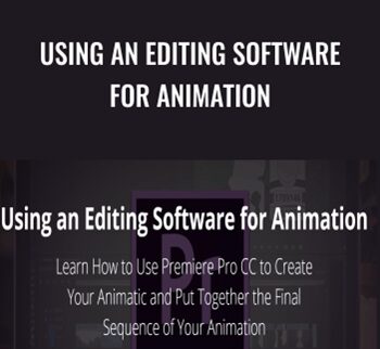 Using An Editing Software For Animation – Mark