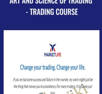 Art And Science Of Trading – Trading Course – MarketLife