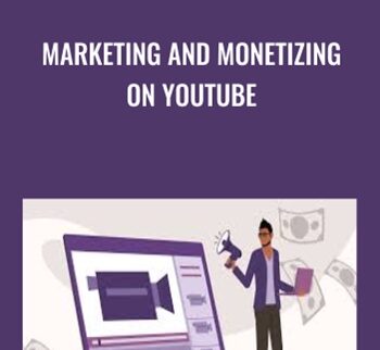Marketing and Monetizing on YouTube - Anson Alexancer