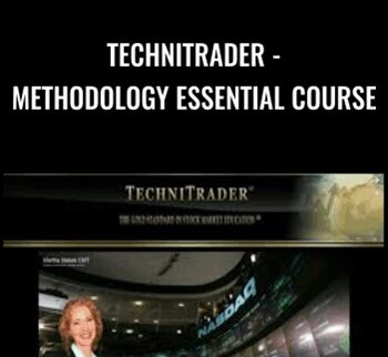 TechniTrader - Methodology Essential Course – Martha Stokes CMT