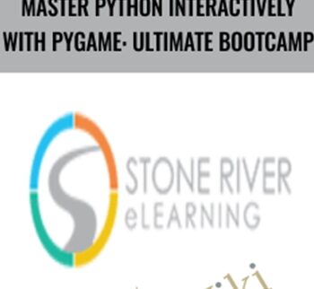 Master Python Interactively With PyGame: Ultimate Bootcamp - Stone River eLearning