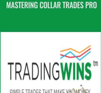 Mastering Collar Trades Pro - Vince Vora