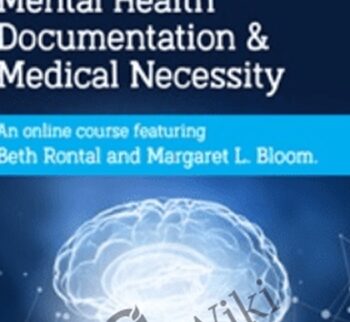 Mastering DSM-5® Differential Diagnosis, Mental Health Documentation & Medical Necessity- Beth Rontal &  Margaret L. Bloom