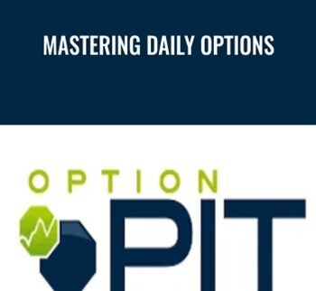Mastering Daily Options - Option Pit