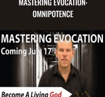 Mastering Evocation: Omnipotence