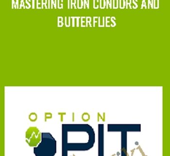 Mastering Iron Condors and Butterflies – Optionpit