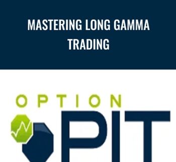 Mastering Long Gamma Trading - Option Pit