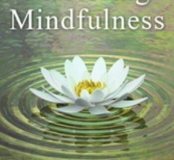 Mastering Mindfulness
