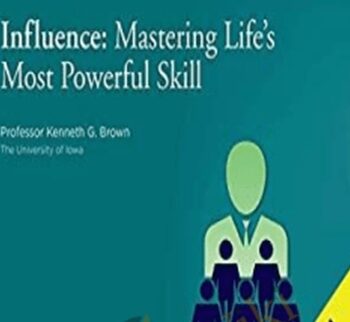 Influence: Mastering Life’s Most Powerful Skill – Video