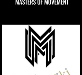 Masters of Movement - Charlie Weingroff & Others