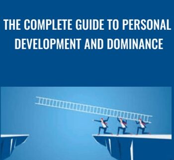 The Complete Guide To Personal Development And Dominance - Mayez El Merhbi
