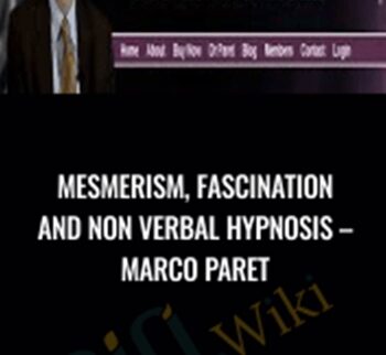 Mesmerism, Fascination and non verbal Hypnosis –  Marco Paret
