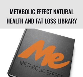 Metabolic Effect Natural Health And Fat Loss Library