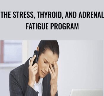 The Stress, Thyroid, and Adrenal Fatigue Program - Metabolic Effect