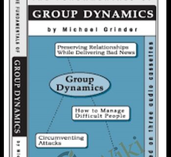Fundamentals of Group Dynamics - Michael Grinder