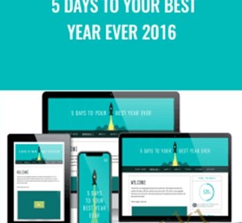 5 Days To Your Best Year Ever 2016
