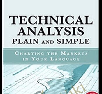 Technical Analysis Plain & Simple – Michael N.Kahn