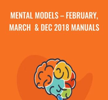 Mental Models – February, March & Dec 2018 Manuals – Michael Simmons