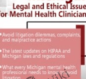 Michigan Legal and Ethical Issues for Mental Health Clinicians -  Susan Lewis