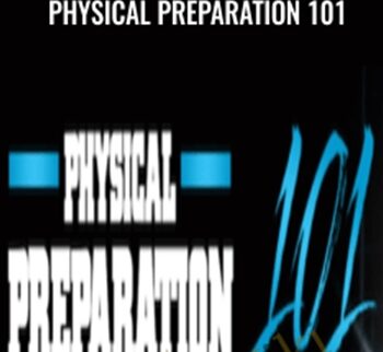 Physical Preparation 101 – Mike Robertson